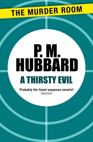 Cover of the book A Thirsty Evil by Graham Hurley