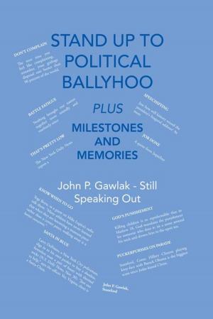 Cover of the book Stand up to Political Ballyhoo by Debs Allen Mabra