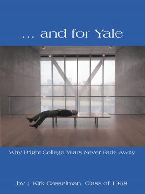 Cover of the book … and for Yale by Wendy D. Schamber