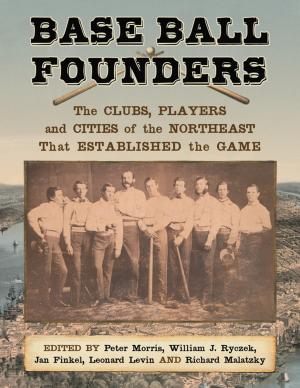 Cover of the book Base Ball Founders by William Farina