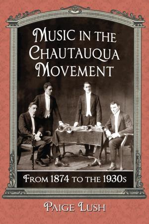 Cover of the book Music in the Chautauqua Movement by Robert Matz
