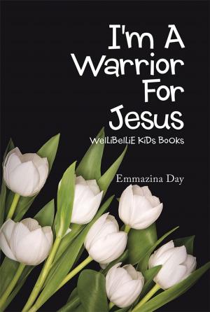 Cover of the book I'm a Warrior for Jesus by Michelle Meece