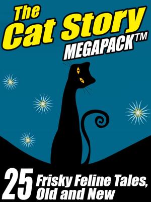 Cover of the book The Cat MEGAPACK ® by Kristine Kathryn Rusch, Ray Bradbury, Fritz Leiber, Philip K. Dick