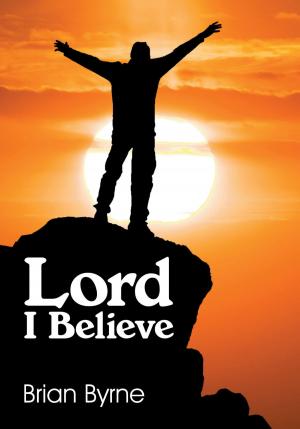 Cover of the book Lord I Believe by Pearl T. Bell