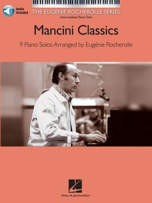 Cover of the book Mancini Classics Songbook by Alain Boublil, Claude-Michel Schonberg