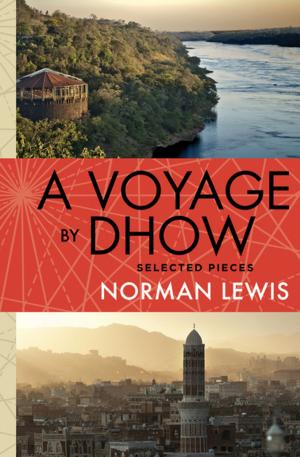 Cover of the book A Voyage By Dhow by Jerome Weidman