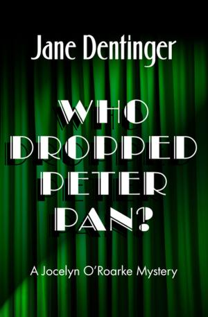 Cover of the book Who Dropped Peter Pan? by Adele Griffin