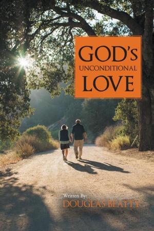 Cover of the book God's Unconditional Love by Tony Curtis