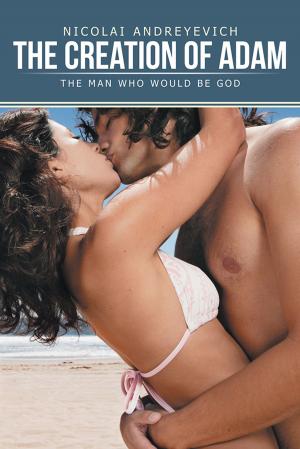 Cover of the book The Creation of Adam by William Flewelling