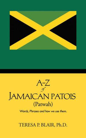 Cover of the book A-Z of Jamaican Patois (Patwah) by Lee Ryan Miller