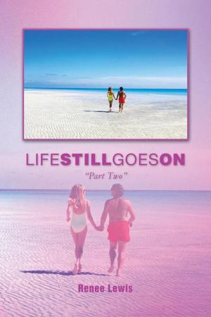 Cover of the book Life Still Goes On by Nicole M. Green