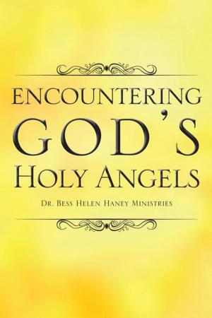 Cover of the book Encountering God’S Holy Angels by Sharran Pollard