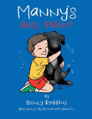 Cover of the book Manny's Best Friend by ALICEANNE PELLEGRINO-HENRICKS.