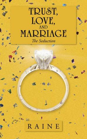 Cover of the book Trust, Love, and Marriage by Menacole O'Sullivan