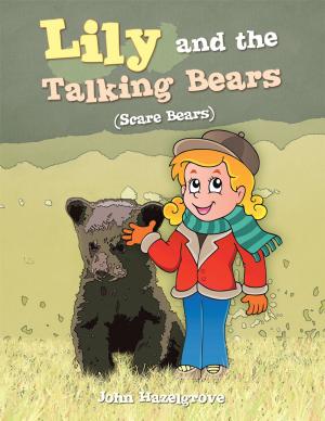 Cover of the book Lily and the Talking Bears by Temitayo Olugbenga Okutubo