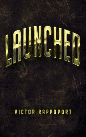 Cover of the book Launched by Gregory C. Phillips