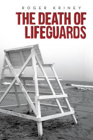 Cover of the book The Death of Lifeguards by Philip Craig Robotham