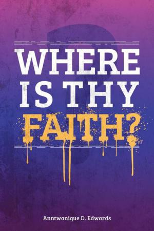 Cover of the book Where Is Thy Faith? by R.E. Cole