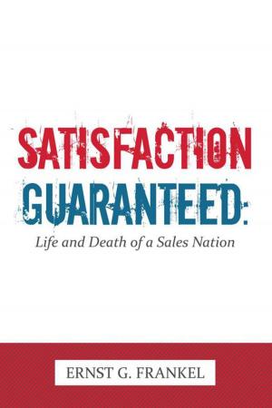 Book cover of Satisfaction Guaranteed: