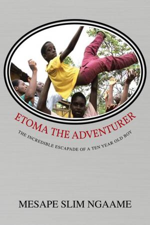 Cover of the book Etoma the Adventurer by Nick Weatherhogg