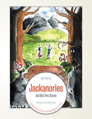 Cover of the book Jackanories and Bed Time Stories by Shawn Henning