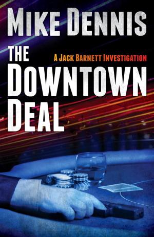 Cover of the book THE DOWNTOWN DEAL by Katie Salidas
