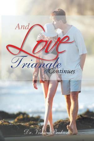 Cover of the book And Love Triangle Continues by Anam Arsalan