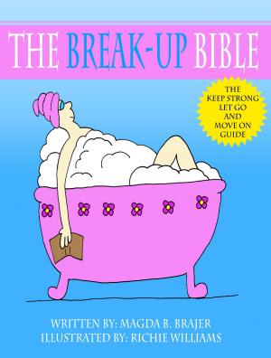 Cover of the book The Break-up Bible by Delendra Peterson, Kyasia Chaney