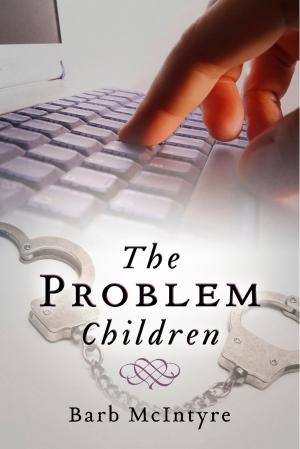 Cover of the book The Problem Children by Lori Osachy MSS LCSW