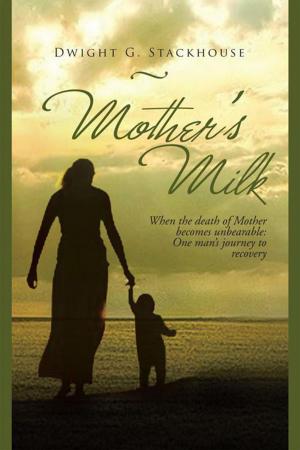 Cover of the book Mother's Milk by Dr. Mariea Calhoun Smith