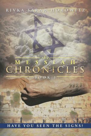 Cover of the book The Messiah Chronicles: Book 1 by Ryan Christian