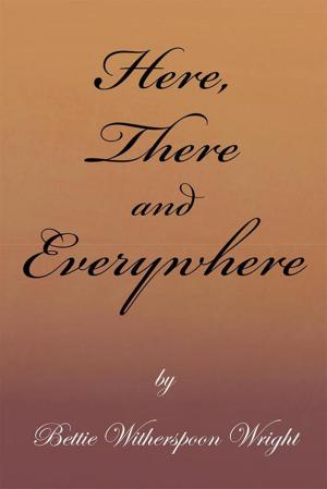 Cover of the book Here, There and Everywhere by Jason Hurlburt