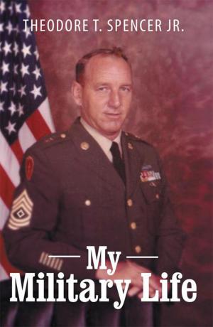 Cover of the book My Military Life by Jean M. Dorsinville