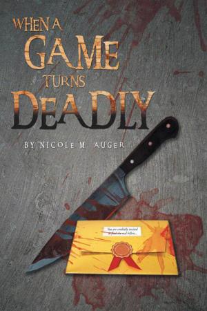 Cover of the book When a Game Turns Deadly by Robert Peter Recktenwald Ph.D