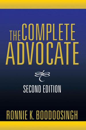 Cover of the book The Complete Advocate by Steven B. Stern