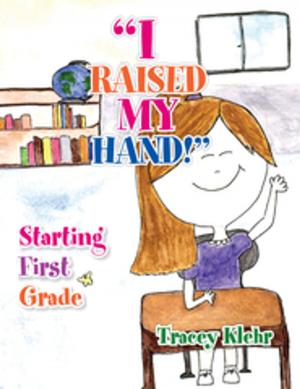 Cover of the book ''I Raised My Hand!'' by MEBO NAHDIM
