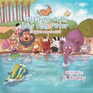 Cover of the book Splashing with Baby Fish Peter by Rom Gayoso