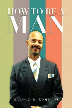 Cover of the book How to Be a Man by Elizabeth Peláez Norris