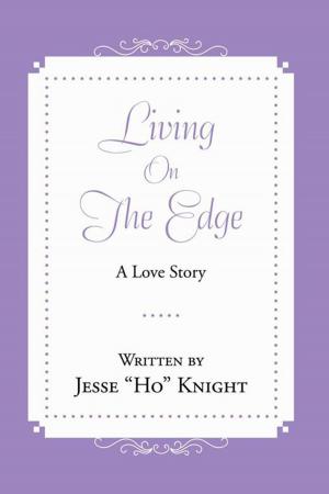 Cover of the book Living on the Edge by Danna Schweitzer