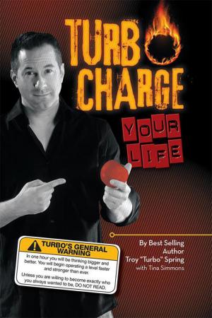 Cover of the book Turbo Charge Your Life by WAMBUI M