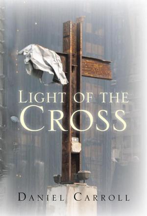 Cover of the book Light of the Cross by William Wadsworth