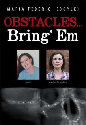 Cover of the book Obstacles...Bring' Em by Paula Davis-Johnson