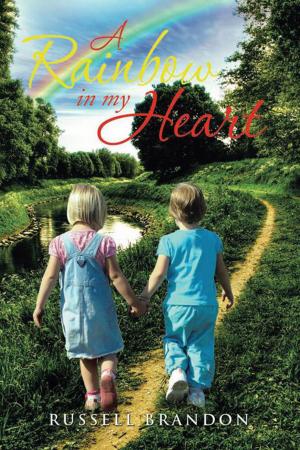 Cover of the book A Rainbow in My Heart by P.A. Murphy