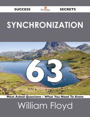 Cover of the book synchronization 63 Success Secrets - 63 Most Asked Questions On synchronization - What You Need To Know by Carolyn Summers