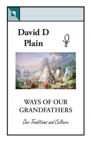 Cover of the book Ways of Our Grandfathers by Lane Franks