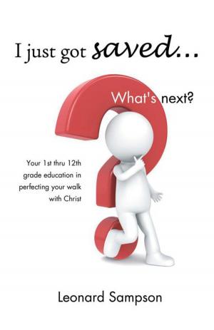 Cover of the book I Just Got Saved... What's Next? by Bert Holcroft