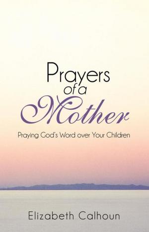 Cover of the book Prayers of a Mother by Lisa Strickland Engram