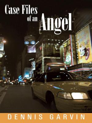 Cover of the book Case Files of an Angel by Matt Potratz