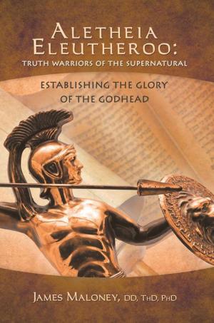 Book cover of Aletheia Eleutheroo: Truth Warriors of the Supernatural