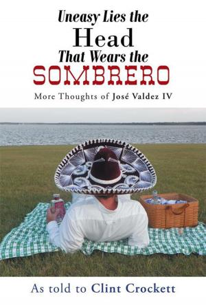 Cover of the book Uneasy Lies the Head That Wears the Sombrero by Shauna Jamieson Carty